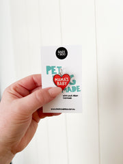 Mama's Baby - Pet Tag