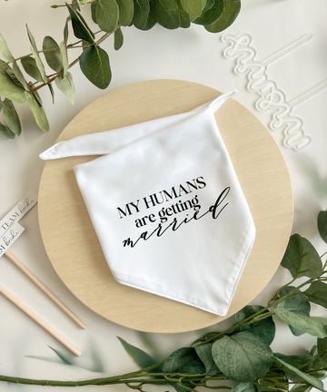 My Humans Are Getting Married - Pet Bandana