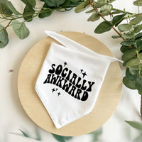 Socially Awkward - Pet Bandana