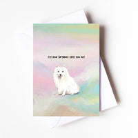 I Spitz You Not  - Birthday Card