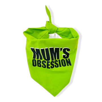 'Mum's Obession' Bandana